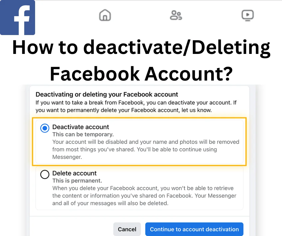 How to deactivate/Deleting Facebook Account?